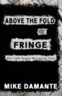 Above the Fold and the Fringe : How UAPs Became Mainstream News - Book