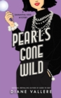 Pearls Gone Wild : A Samantha Kidd Mystery - Book