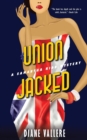 Union Jacked : A Samantha Kidd Mystery - Book