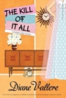 The Kill of It All - Book