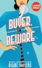 Buyer, Beware (Large Print Edition) : A Samantha Kidd Mystery - Book
