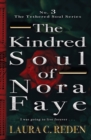 The Kindred Soul of Nora Faye : The Tethered Soul Series - Book