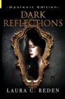 Dark Reflections : Dyslexic Edition - Book