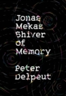 Jonas Mekas, Shiver of Memory - Book