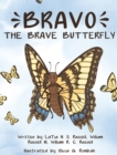 Bravo The Brave Butterfly - Book