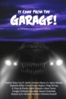 It Came from the Garage! - Book