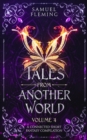 Tales from Another World : Volume 4 - Book