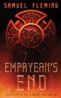 Empyrean's End : A Modern Sword and Sorcery Serial - Book
