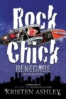 Rock Chick Renegade - Book