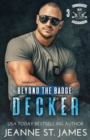 Beyond the Badge - Decker - Book
