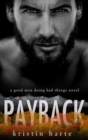 Payback : A Good Men Doing Bad Things Novel - Book