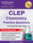 Sterling Test Prep CLEP Chemistry Practice Questions : High Yield CLEP Chemistry Questions - Book