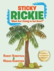 Sticky Rickie : "What am I going to eat now?" - Book
