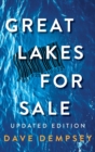 Great Lakes for Sale : Updated Edition - Book