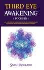 Third Eye Awakening : 5 in 1 Bundle: Open Your Third Eye Chakra, Expand Mind Power, Psychic Awareness, Enhance Psychic Abilities, Pineal Gland, Intuition, and Astral Travel - Book