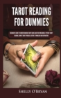 Tarot Reading for Dummies : Beginner's Guide to Understanding Tarot Cards and Their Meanings, Psychic Tarot Reading, Simple Tarot Spreads, History, Symbolism and Divination - Book
