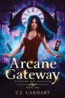 Arcane Gateway : A Paranormal Fantasy Saga - Book