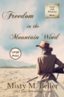 Freedom in the Mountain Wind - Book