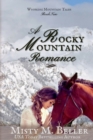 A Rocky Mountain Romance - Book