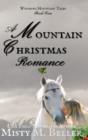 A Mountain Christmas Romance - Book