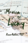 Mexico Got Lucky : Updated Edition - Book