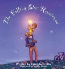The Falling Star Repairman : An Imaginative Read-Aloud Tale of Heroes - Book