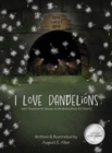 I Love Dandelions - Book