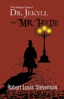 The Strange Case of Dr. Jekyll and Mr. Hyde (Reader's Library Classics) - Book