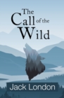 The Call of the Wild (Reader's Library Classics) - Book