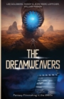 The Dreamweavers : Interviews with Fantasy Filmmakers of the 1980s - Book