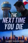 The Next Time You Die - Book