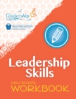 Leadership Skills: High School Workbook : Violence Prevention Program - Book