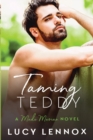 Taming Teddy : Made Marian Series Book 2 - Book