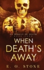 When Death's Away - Book