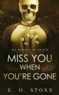 Miss You When You're Gone - Book