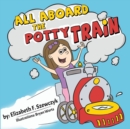 All Aboard the Potty Train - Book