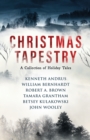 Christmas Tapestry : A Collection of Holiday Tales - Book