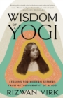 Wisdom of a Yogi : Lessons for Modern Seekers from Autobiography of a Yogi - Book