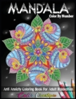 Mandala Color by Number Anti Anxiety Coloring Book for Adult Relaxation - Book