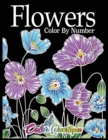 Flowers Color by Number : Coloring Book for Adults - 25 Relaxing and Beautiful Types of Flowers - Book