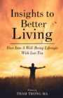 Insights To Better Living : Dive Into A Well-Being Lifestyle With Lao Tzu - Book