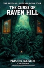 The Curse of Raven Hill : A Slasher Horror Novel - Book