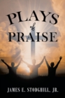 Plays of Praise - Book