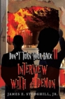 Don't Turn Your Back II : Interview with a Demon - Book