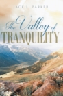 The Valley of Tranquility - eBook