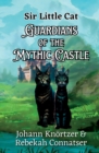 Guardians of the Mythic Castle - Book