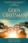 God's Craftsman : Embracing Your Call to Work - Book