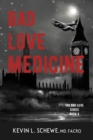 Bad Love Medicine - Book