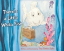 There's a Little White Fish - Book