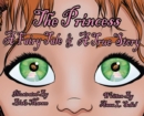 The Princess : A Fairy Tale & A True Story - Book